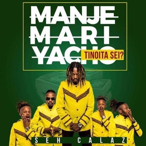 Manje Mari Yacho Toita Sei by Seh Calaz | Album