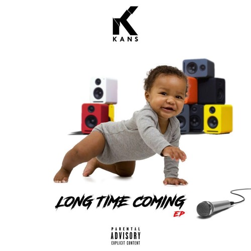 Long Time Coming EP by Kans | Album