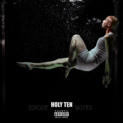 Suicide Notes by Holy Ten | Album