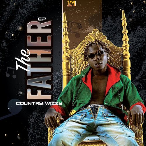 The Father EP by Country Wizzy | Album