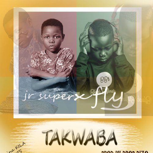 Takwaba (Ft Fly Jay)