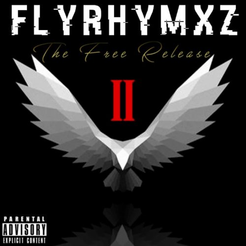 The Free Release 2 EP by Fly RhymXz
