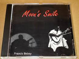 Moon's Smile (Sourir De Lune) by Francis Bebey | Album