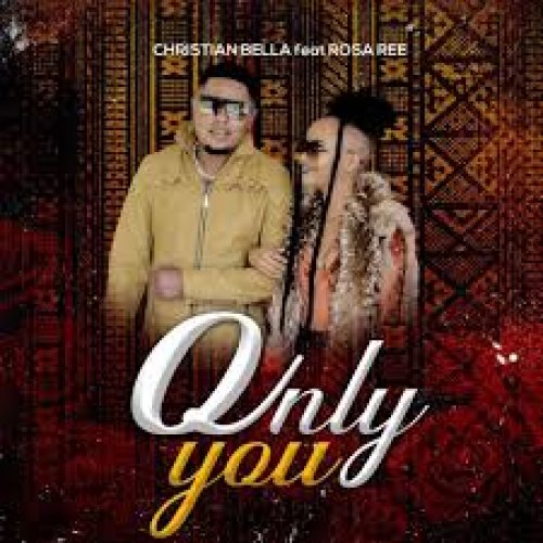 Only You (Ft Rosa Ree)