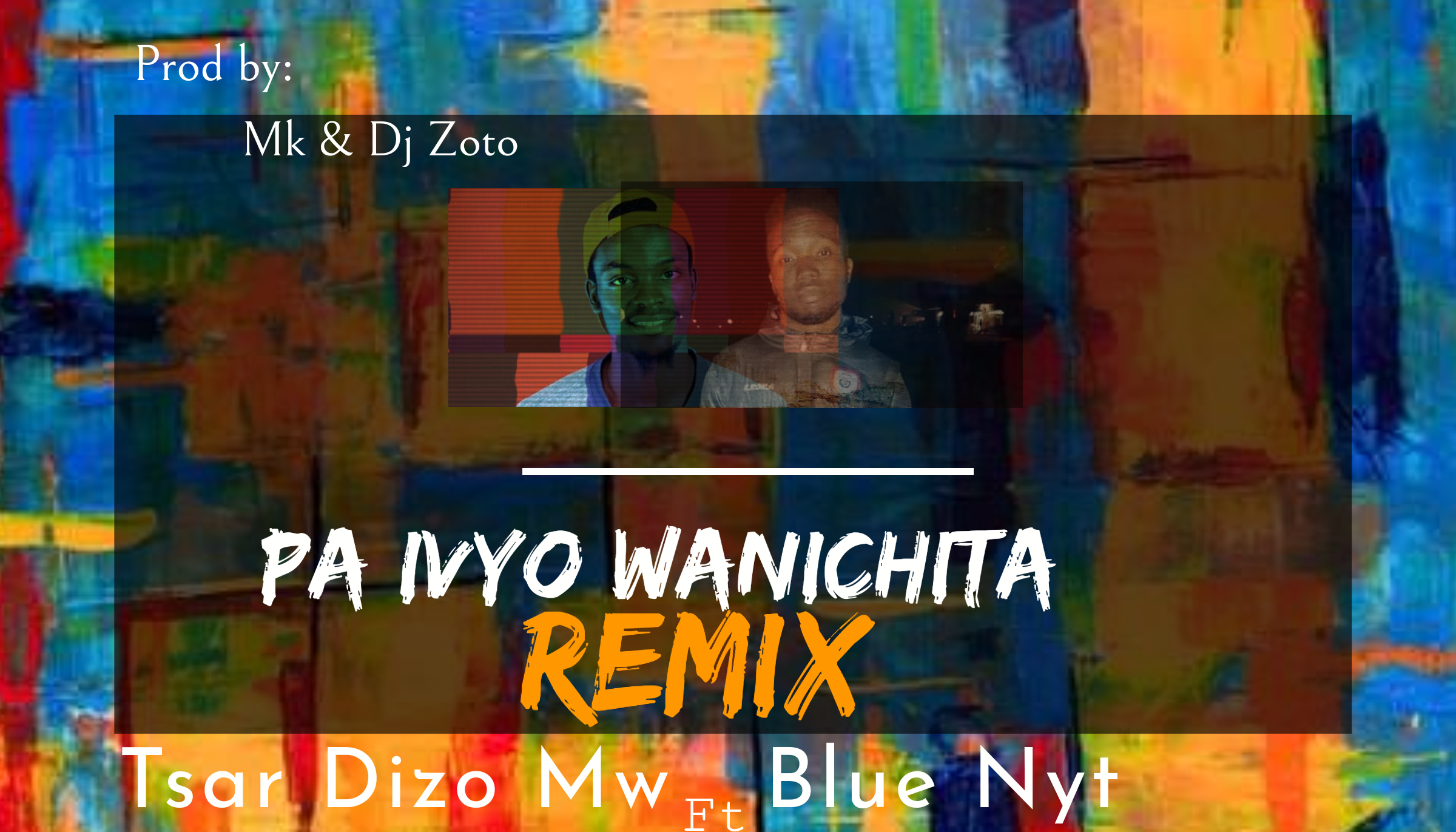 Pa Ivyowanichita X Mtemi Blue Nyt
