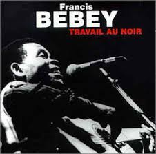Travail Au Noir by Francis Bebey | Album