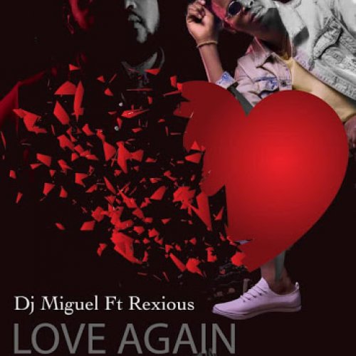 Love Again (Ft Rexious)