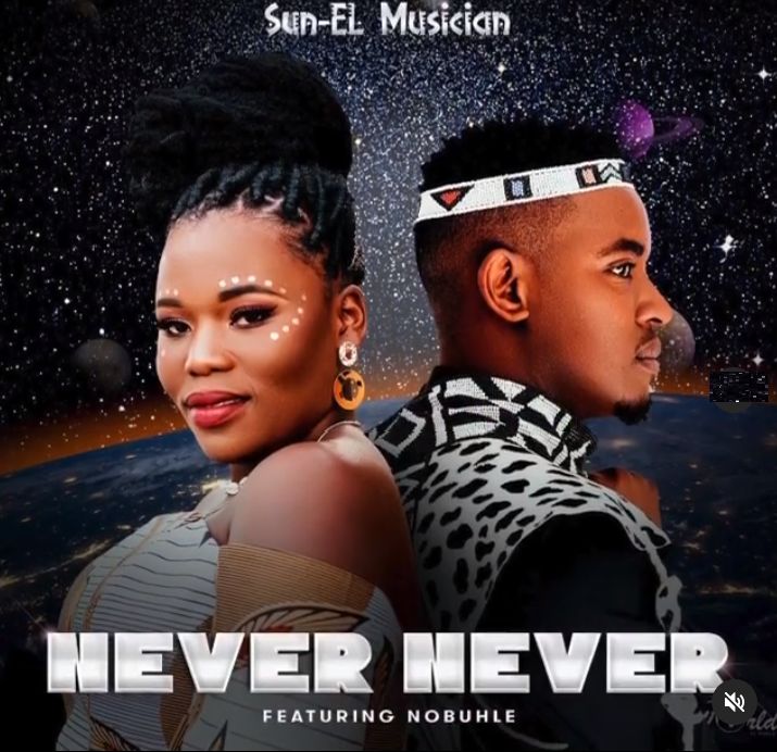 Never Never (Ft Nobuhle)