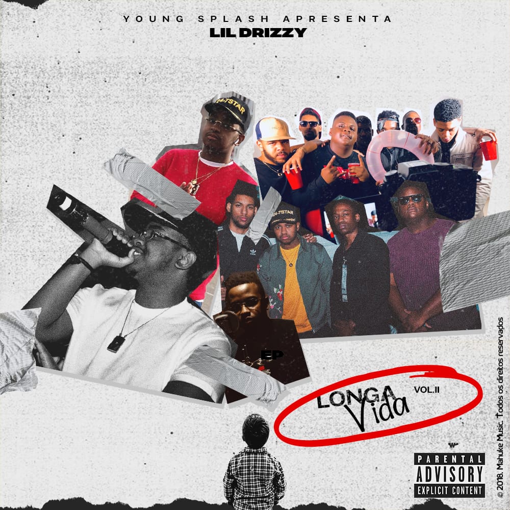 Longa Vida II EP by Lil Drizzy | Album