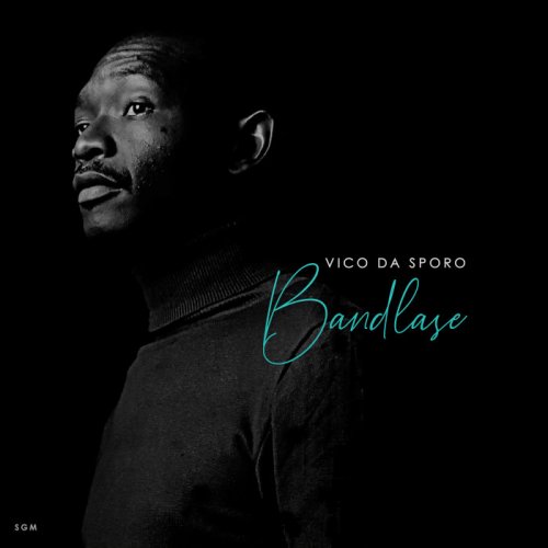 Bandlase by Vico Da Sporo | Album