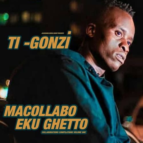 Ma Collabo Eku Ghetto Volume 1 (Side 1) by Ti Gonzi | Album