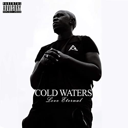 Cold Waters (Love Eternal) by Pdot O | Album