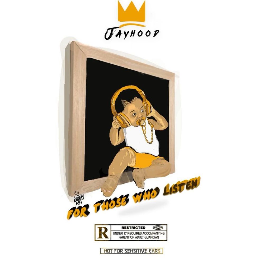 For Those Who Listen by Jayhood | Album