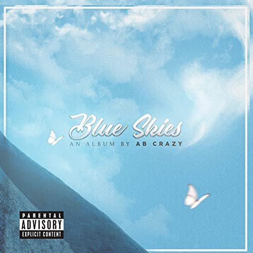 Blue Skies by AB Crazy | Album