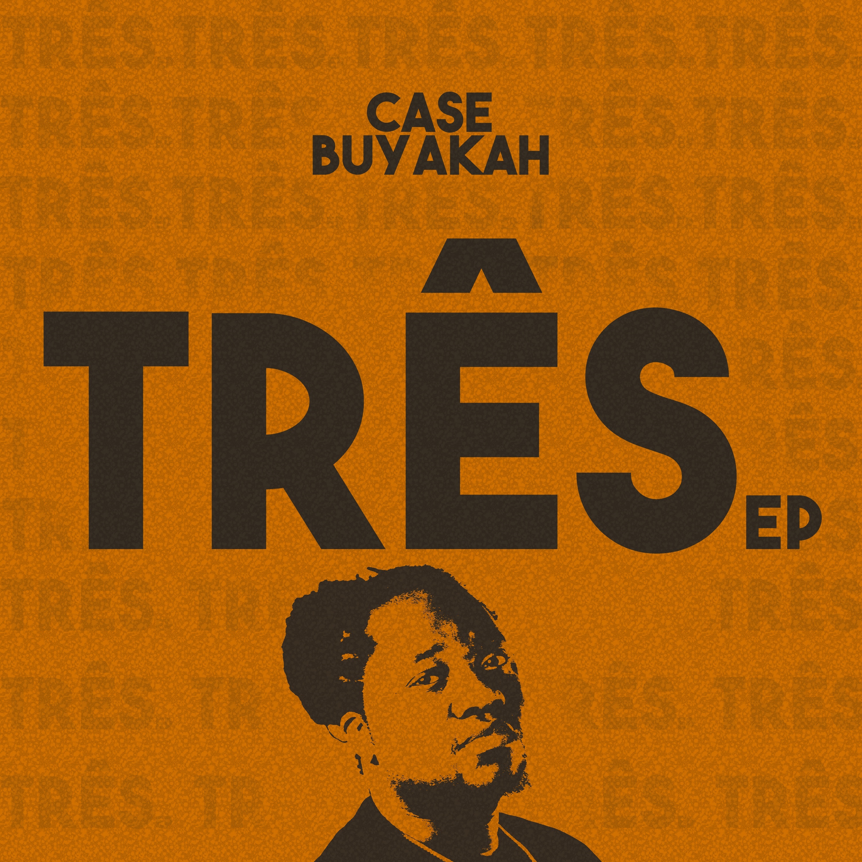 TRÊS by Case Buyakah | Album