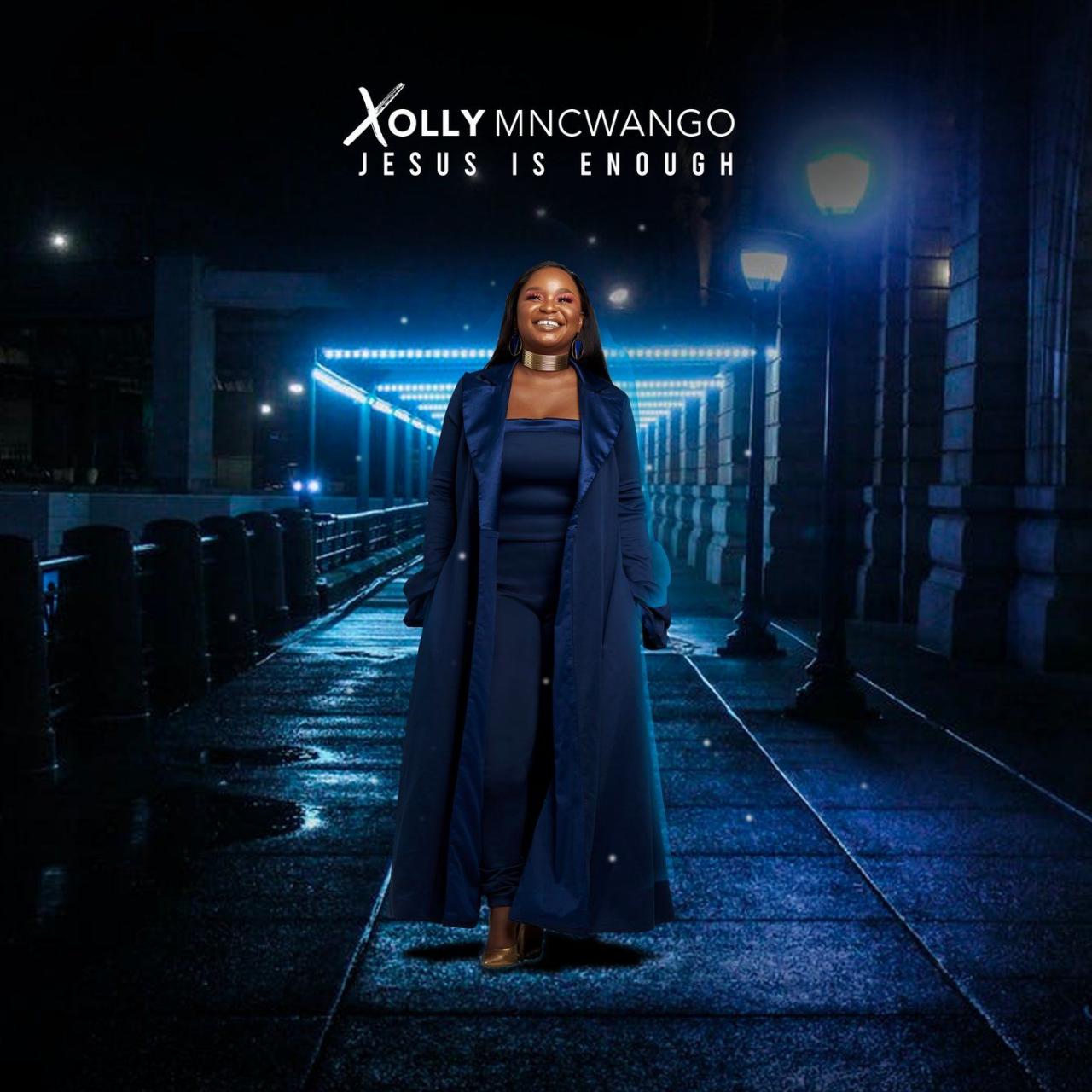 Jesus Is Enough by Xolly Mncwango | Album