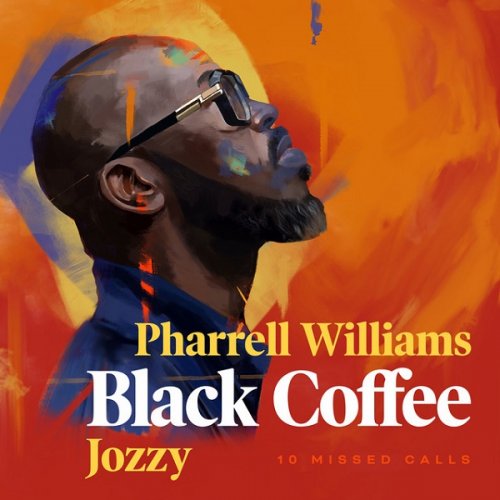 10 Missed Calls (Ft Pharrell Williams, Jozzy)