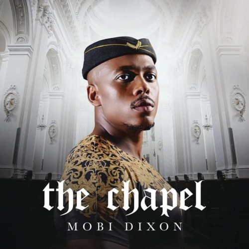 The Chapel by Mobi Dixon | Album