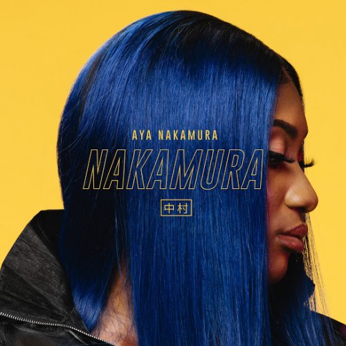 NAKAMURA by Aya Nakamura | Album