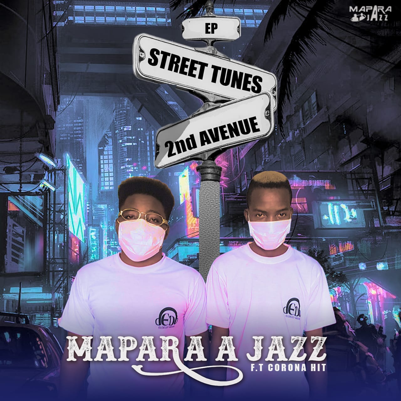 Street Tunes 2nd Avenue EP by Mapara A Jazz | Album