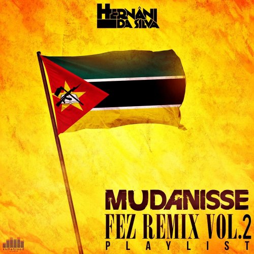 Mudanisse Fez Remix vol 2