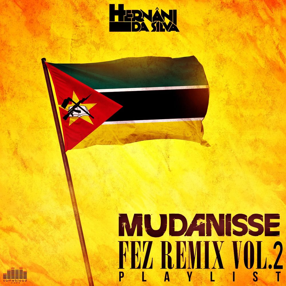 Mudanisse Fez Remix vol 2 by Hernani Da Silva | Album