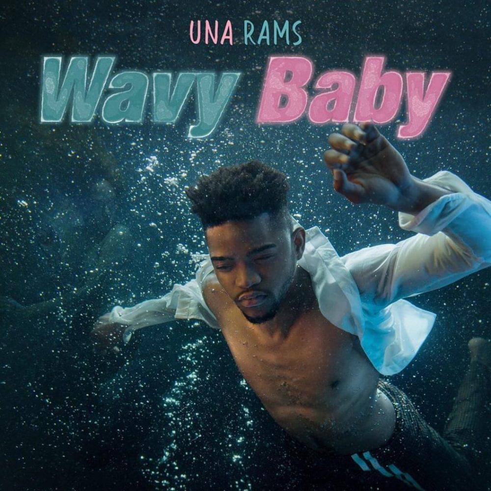 Wavy Baby - EP by Una Rams | Album