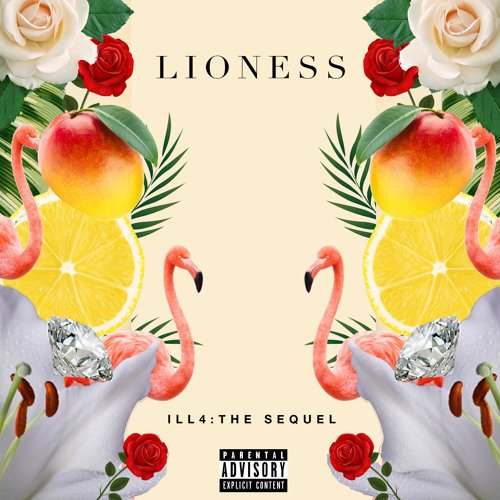 ILL4 The Sequel by Lioness | Album