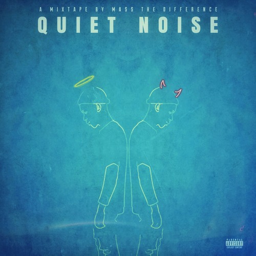 Quiet Noise by mass the difference | Album