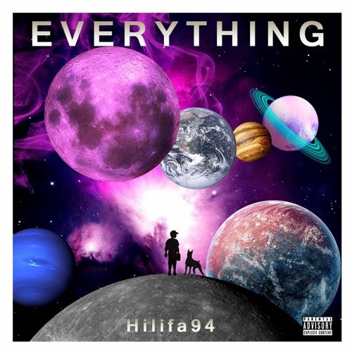Everything Mixtape by Hilifa 94
