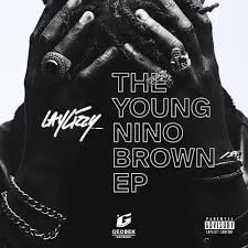 The Young Nino Brown EP by Laylizzy | Album