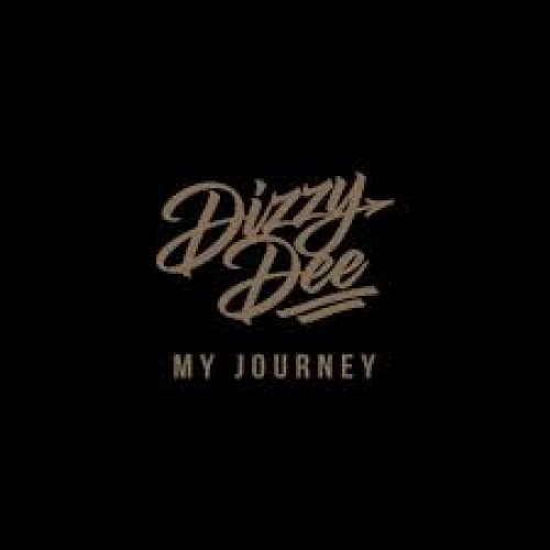 My Journey by Dizzy Dee | Album