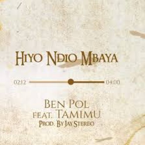 Hiyo Ndio Mbaya (Ft Tamimu)