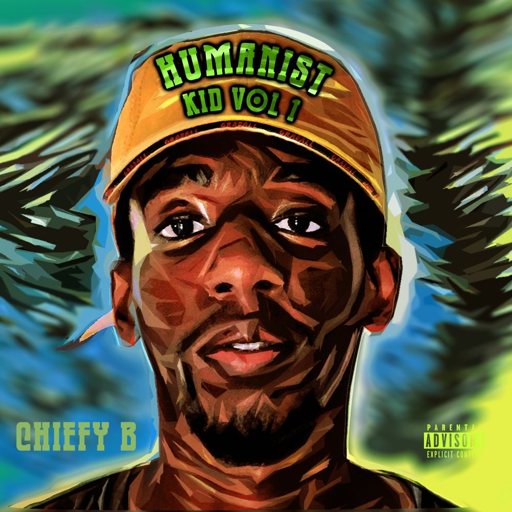 Humanist Kid Vol 1 by Chiefy B | Album