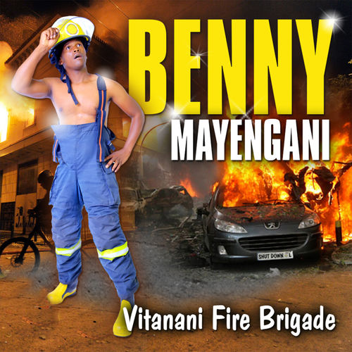 Vitanani Fire Brigade by Benny Mayengani | Album