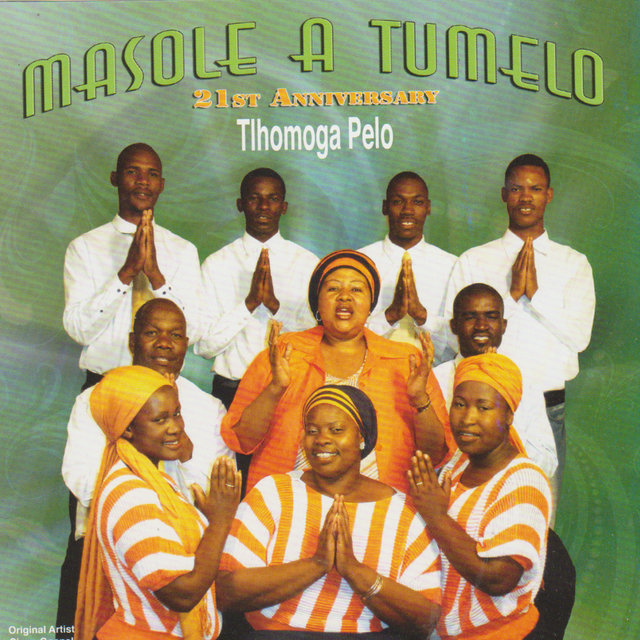 Tlhomoga Pelo by Masole A Tumelo | Album