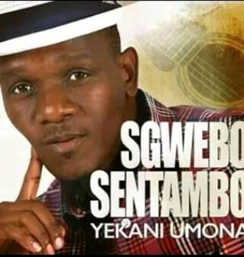 Yekani Umona by Sgwebo Sentambo | Album