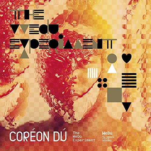 The Wedú Experiment by Coréon Dú | Album