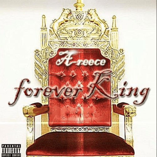 Forever King by A-Reece | Album