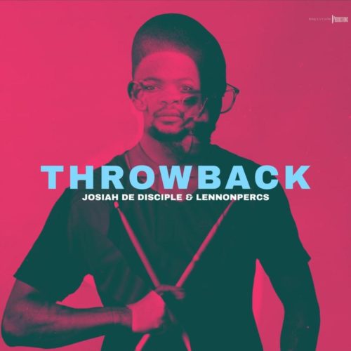 ThrowBack by Josiah De Disciple | Album