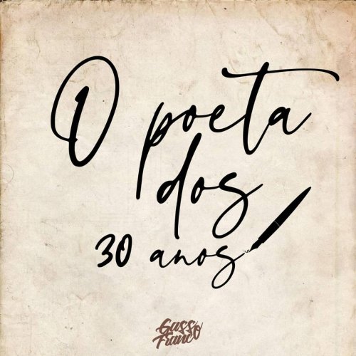 O Poeta Dos 30 by Gasso Franco