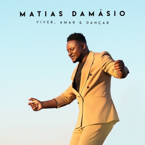 Viver, Amar & Dançar EP by Matias Damásio