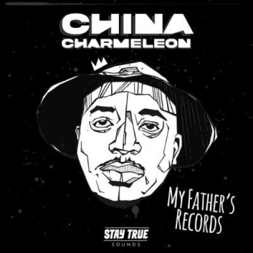 My Fathers Records by China Charmeleon | Album