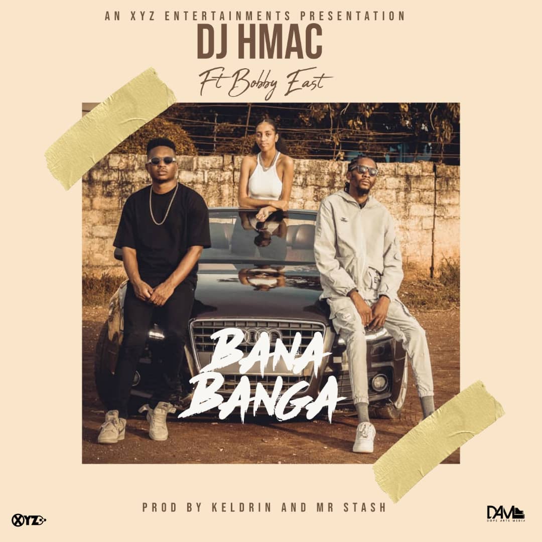 Bana Banga (Ft Bobby East)