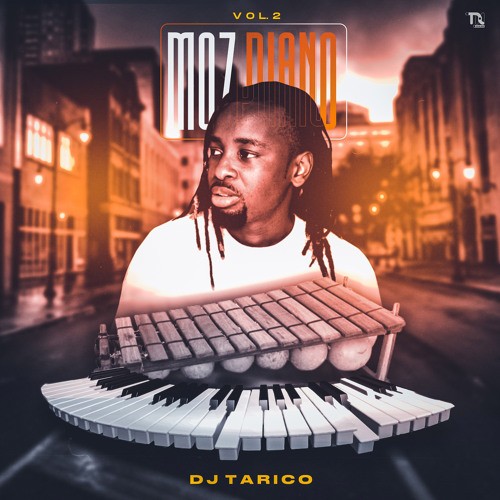 Moz Piano (Vol.2) by DJ Tarico | Album