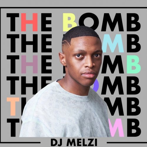 The Bomb by DJ Melzi | Album