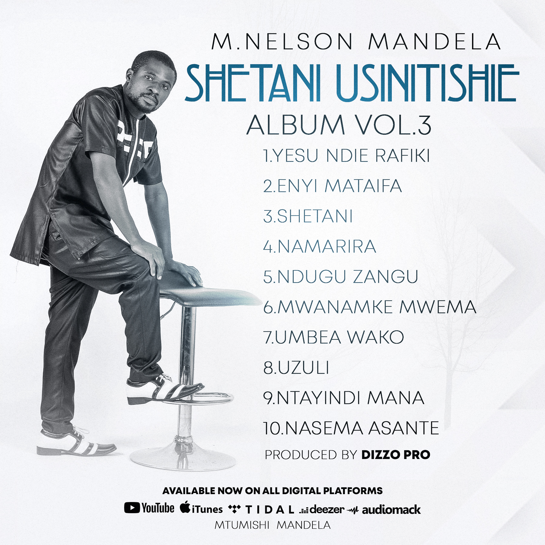 Shetani Usinitishie by Nelson Mandela | Album