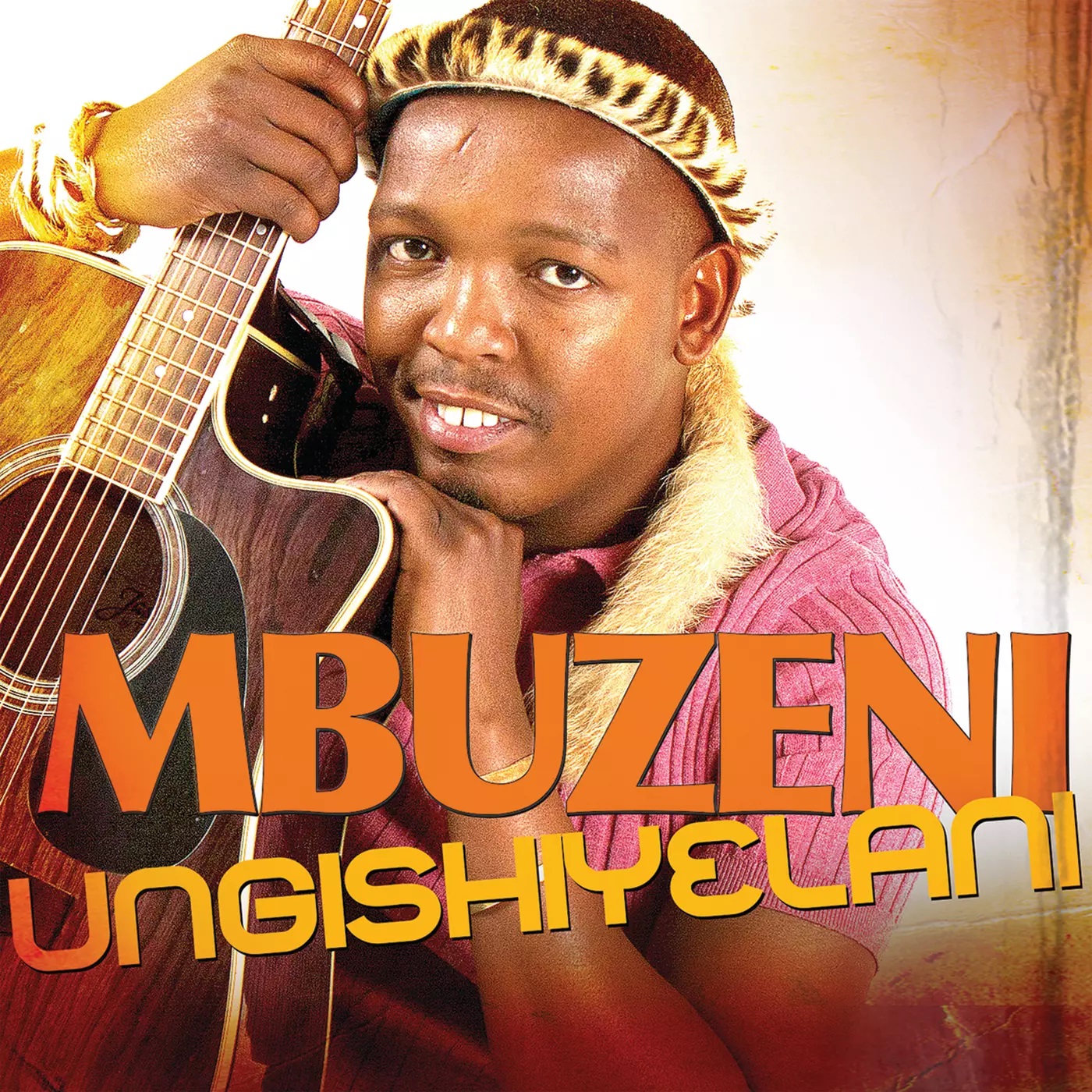 Ungishiyelani by Mbuzeni Mkhize | Album