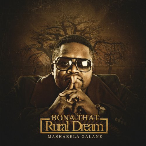 Bona That Rural Dream by Mashabela Galane | Album