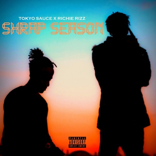 Shrap Season Mixtape by Tokyo Sauce | Album